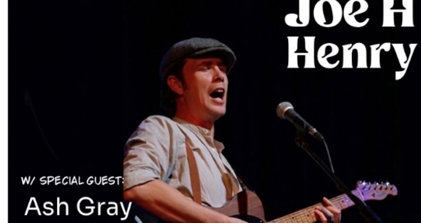 Joe H. Henry & Ash Gray